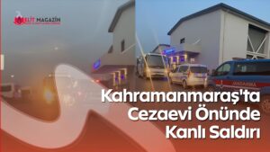 Kahramanmaraş'ta Cezaevi Cinayeti: Musab Yasir Özen İddiası ve Soruşturmanın Kritik Soruları